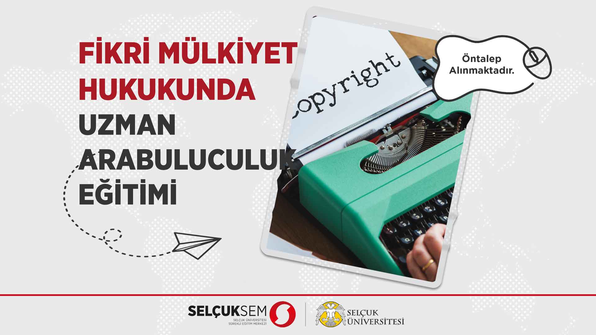 Fikri Mülkiyet Hukukunda Uzman Arabuluculuk Eğitimi